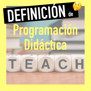 Qué es una programación didáctica
